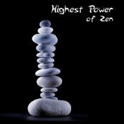Highest Power of Zen – Healing Yoga Music Compilation 2021