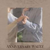 Anniversary Waltz