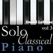 Solo Classical Piano, Vol. 3