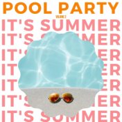 It's Summer: Pool Party (Volume 2)