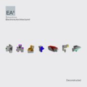 Electronic Architecture 4 Deconstructed