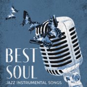 Best Soul Jazz Instrumental Songs: Relaxing Jazz Music, Jazz Lounge, Evening with Jazz