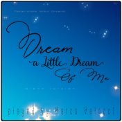 Dream a Little Dream of Me (Piano Version)