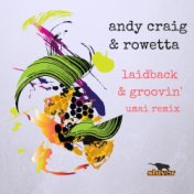 Laidback & Groovin' (UMAI Remix)