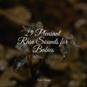 25 Pleasant Rain Sounds for Babies