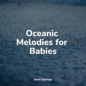 Oceanic Melodies for Babies