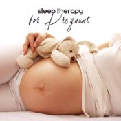 Sleep Therapy for Pregnant: Sleep Music for Mothers to Be, Tranquil Music Therapy, Anti-Insomnia