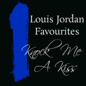 Knock Me A Kiss Louis Jordan Favourites