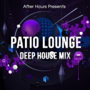 Patio Lounge Deep House Mix