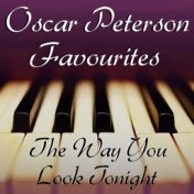 The Way You Look Tonight Oscar Peterson Favourites