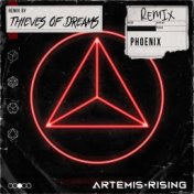 Phoenix (Thieves of Dreams Remix)