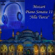 Mozart - Piano Sonata No. 11 - "Alla Turca" - Binaural 3D Sound - Music Therapy