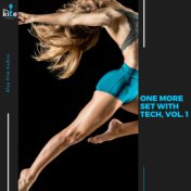 One More Set with Tech, Vol. 1