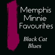 Black Cat Blues Memphis Minnie Favourites