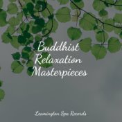 Buddhist Relaxation Masterpieces