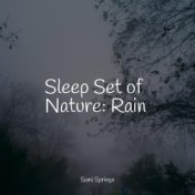 Sleep Set of Nature: Rain