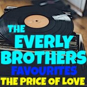 The Price Of Love The Everly Brothers Favourites