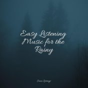 Easy Listening Music for the Rainy