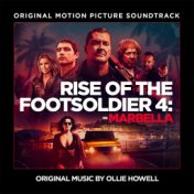 Rise of The Footsoldier 4: Marbella (Original Motion Picture Soundtrack)