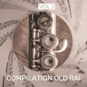 Compilation Old Raï, Vol, 3