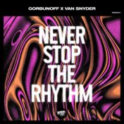 Never Stop the Rhythm