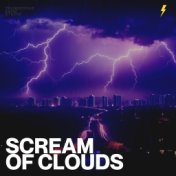 Scream of Clouds