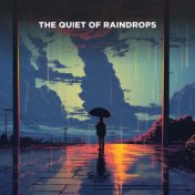 The Quiet Raindrops