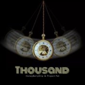 Thousand (feat. Project Pat)