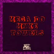 Mega do Myke Towers