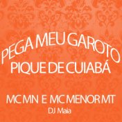 Pega Meu Garoto - Pique de Cuiabá