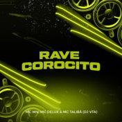 Rave Corocito