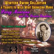 Western Swing Collection : a Tribute to Wild West Energizing Music : 15 Vol. Vol. 3 : Patsy Montana and The Prairie Ramblers "Th...