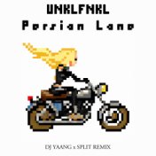 Persian Lane (Split X Dj Yaang Remix)