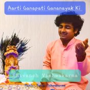 Aarti Ganapati Gananayak Ki