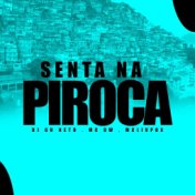 Senta na Piroca