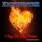 I Sing This Song Forever (Rockestra Remix)