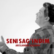 Seni Sag'indim