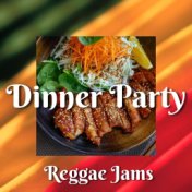 Dinner Party Reggae Jams