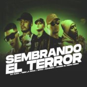 Sembrando el Terror (Remix)