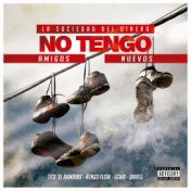 No Tengo Amigos Nuevos (feat. Egwa, Darell & Ñengo Flow) (La Sociedad Del Dinero)