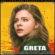 Greta The Ultimate Fantasy Playlist