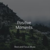 Positive Moments