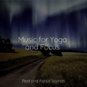 Music for Yoga and Focus