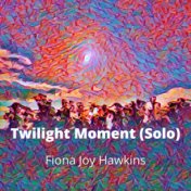 Twilight Moment (Solo)