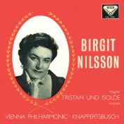 Wagner: Tristan und Isolde, WWV 90 – Excerpt (Hans Knappertsbusch - The Opera Edition: Volume 2)