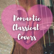 Romantic Classical Covers