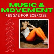 Music & Movement Reggae For Exercise