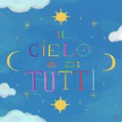 Il cielo è di tutti (feat. Fiorella Mannoia)