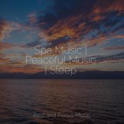 Spa Music | Peaceful Music | Sleep