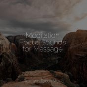 Meditation Focus Sounds for Massage